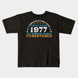 A timeless classic since September 1977. All original part, unrestored Kids T-Shirt